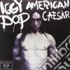 (LP Vinile) Iggy Pop - American Caesar (2 Lp) cd