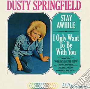 (LP Vinile) Dusty Springfield - Stay Awhile - I Only Want To Be With You lp vinile di Dusty Springfield
