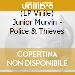 (LP Vinile) Junior Murvin - Police & Thieves vinile
