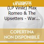 (LP Vinile) Max Romeo & The Upsetters - War Ina Babylon vinile