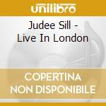 Judee Sill - Live In London cd