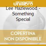 Lee Hazlewood - Something Special cd