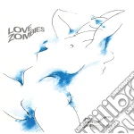 Love zombies cd