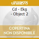 Cd - Ekg - Object 2 cd
