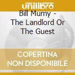 Bill Mumy - The Landlord Or The Guest