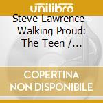 Steve Lawrence - Walking Proud: The Teen / Pop Sides 1959-1966 cd