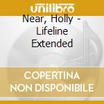 Near, Holly - Lifeline Extended cd