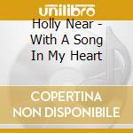 Holly Near - With A Song In My Heart cd