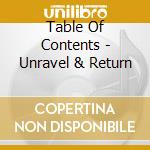 Table Of Contents - Unravel & Return cd