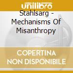 Stahlsarg - Mechanisms Of Misanthropy cd