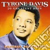 Tyrone Davis - 20 Greatest Hits cd