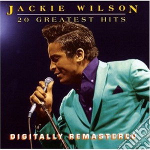 Jackie Wilson - 20 Greatest Hits cd musicale di Jackie Wilson
