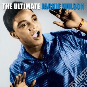 Jackie Wilson - The Ultimate (2 Cd) cd musicale di Wilson, Jackie