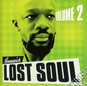 Brunswick Lost Soul 2 / Various cd musicale