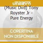(Music Dvd) Tony Royster Jr - Pure Energy cd