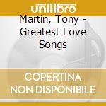 Martin, Tony - Greatest Love Songs cd