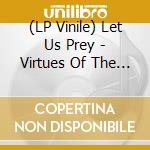 (LP Vinile) Let Us Prey - Virtues Of The Vicious vinile