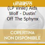 (LP Vinile) Aids Wolf - Dustin' Off The Sphynx vinile