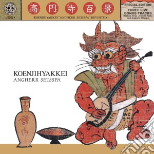 Koenjihyakkei - Angherr Shisspa Revisited cd musicale