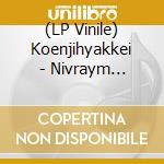 (LP Vinile) Koenjihyakkei - Nivraym Revisited - Colored Vinyl vinile