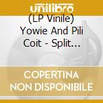 (LP Vinile) Yowie And Pili Coit - Split (Turquoise Vinyl) vinile