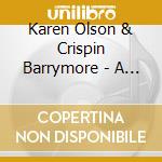 Karen Olson & Crispin Barrymore - A Hero'S Journey cd