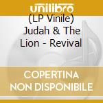 (LP Vinile) Judah & The Lion - Revival vinile