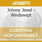 Johnny Jewel - Windswept cd