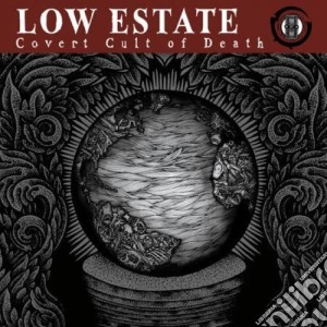 (LP Vinile) Low Estate - Covert Cult Of Death lp vinile di Estate Low
