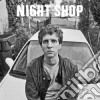 (LP Vinile) Night Shop - Night Shop cd