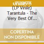 (LP Vinile) Tarantula - The Very Best Of Sex And Violence (7