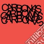 (LP Vinile) Carbonas - Your Moral Superiors: Singles And Rarities (2 Lp)