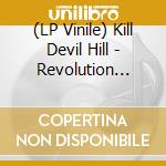 (LP Vinile) Kill Devil Hill - Revolution Rise - Orange vinile