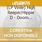 (LP Vinile) High Reeper/Hippie D - Doom Sessions Vol.5 (Side A / Side B Neo vinile