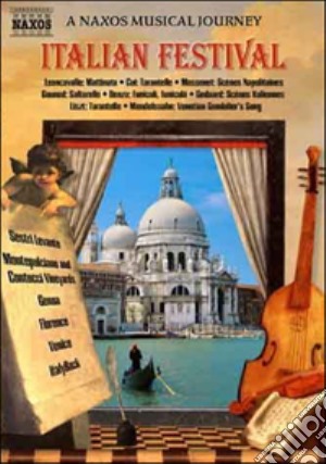 (Music Dvd) Italian Festival: Scenes Of Italy cd musicale