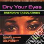 Brenda & The Tabulations - Dry Your Eyes