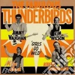 The Faboulous Thunderbirds (+Bt) - Girls Go Wild cd