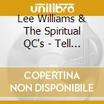 Lee Williams & The Spiritual QC's - Tell The Angels: Live In Memphis