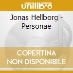 Jonas Hellborg - Personae cd musicale di Jonas Hellborg