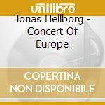 Jonas Hellborg - Concert Of Europe cd