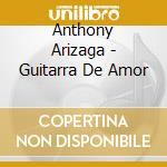 Anthony Arizaga - Guitarra De Amor cd