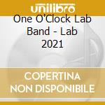 One O'Clock Lab Band - Lab 2021 cd