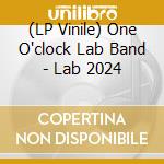 (LP Vinile) One O'clock Lab Band - Lab 2024 vinile
