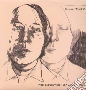 (LP Vinile) Rilo Kiley - The Execution Of All Things lp vinile di Rilo Kiley