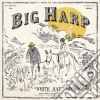 (LP Vinile) Big Harp - White Hat (2 Lp) cd