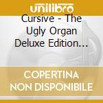 Cursive - The Ugly Organ Deluxe Edition (2 Cd) cd