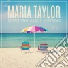 (LP Vinile) Maria Taylor - Something About Knowing cd