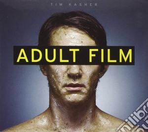 Tim Kasher - Adult Film cd musicale di Tim Kasher