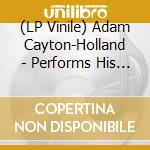 (LP Vinile) Adam Cayton-Holland - Performs His Signature Bits lp vinile