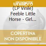 (LP Vinile) Feeble Little Horse - Girl With Fish - Opaque Pink Vinyl
